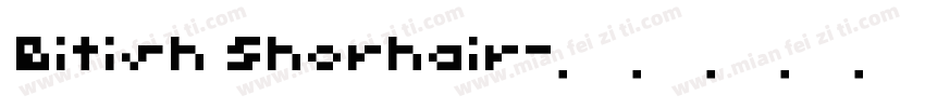 Bitish Shorhair字体转换